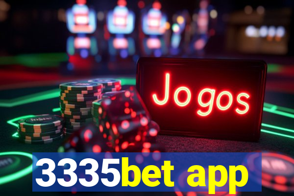 3335bet app